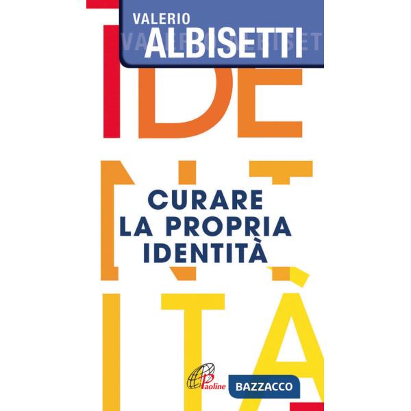 Curare la propria identità
