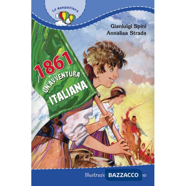 1861. Un'avventura italiana