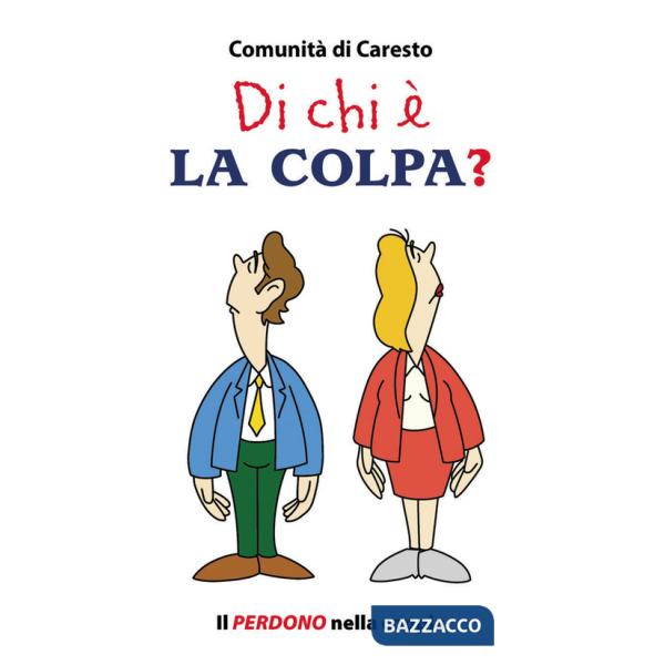 Di chi è la colpa? Il perdono nella coppia