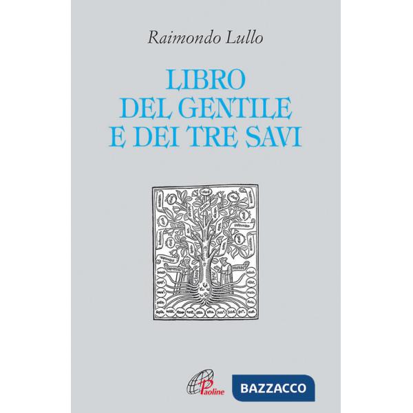 Libro del gentile e dei tre savi (Il)