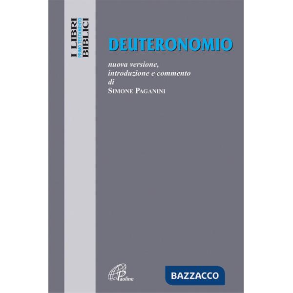 Deuteronomio. Nuova versione, introduzione e commento