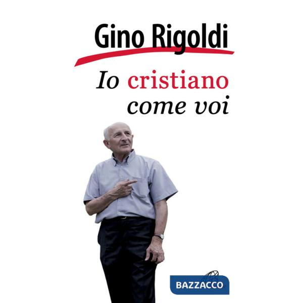 Io cristiano come voi