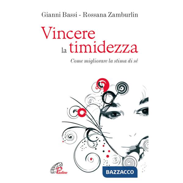 Vincere la timidezza. Come migliorare la stima di sé