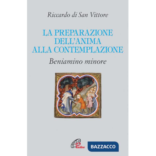 Preparazione dell'anima alla contemplazione (La)