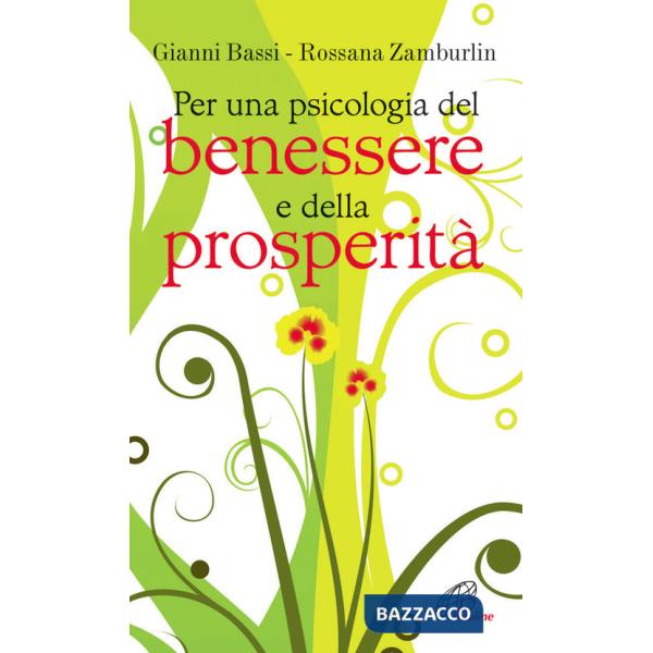 Per una psicologia del benessere e della prosperità