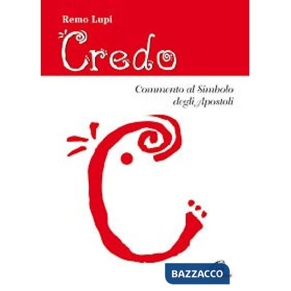 Credo. Commento al Simbolo degli Apostoli