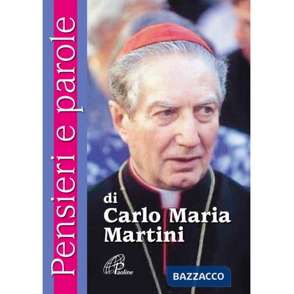 Pensieri e parole di Carlo Maria Martini