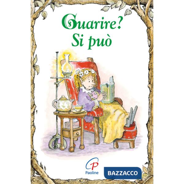 Guarire? Si può. Ediz. illustrata