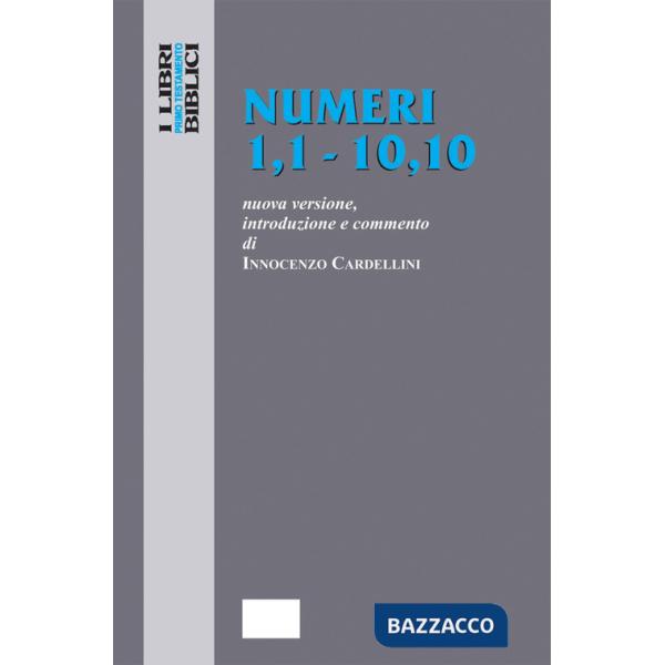 Numeri 1,1 - 10,10. Nuova Versione, introduzione e commento