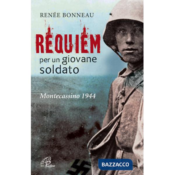 Requiem per un giovane soldato. Montecassino 1944