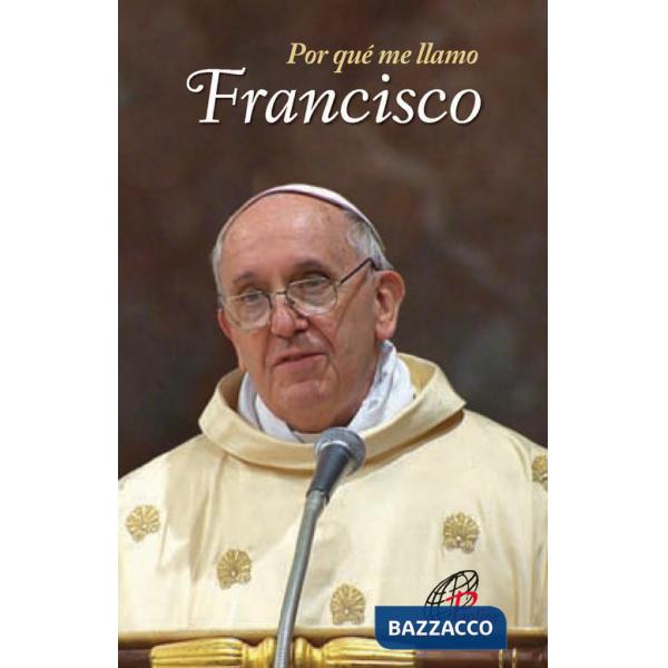 Por qué me llamo Francisco