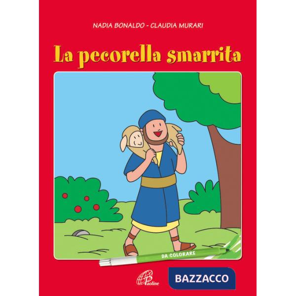 Pecorella smarrita. Da colorare. Ediz. illustrata (La)
