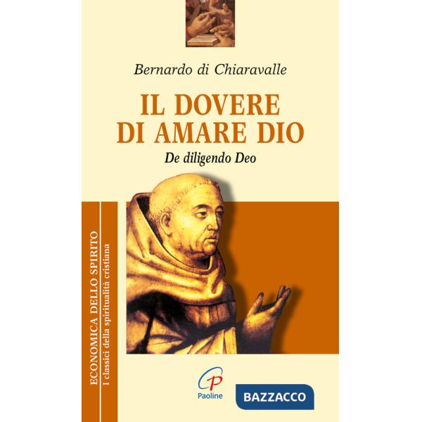 Dovere di amare Dio. De diligendo deo (Il)