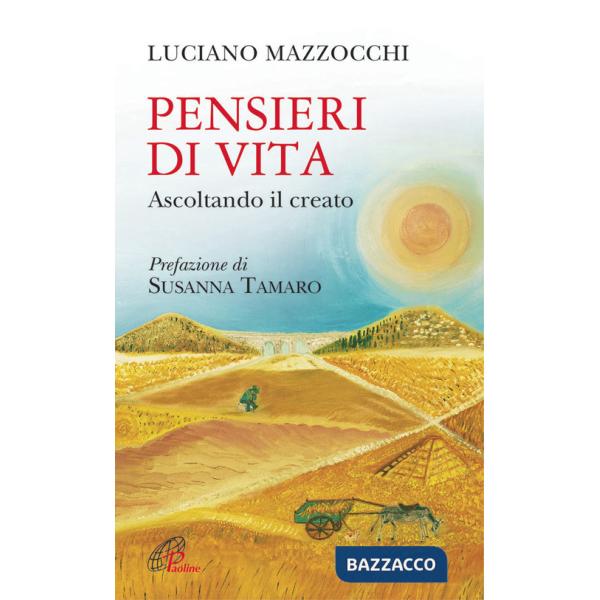 Pensieri di vita. Ascoltando il creato
