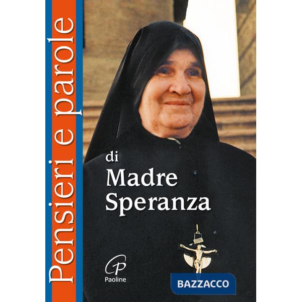 Pensieri e parole di madre Speranza