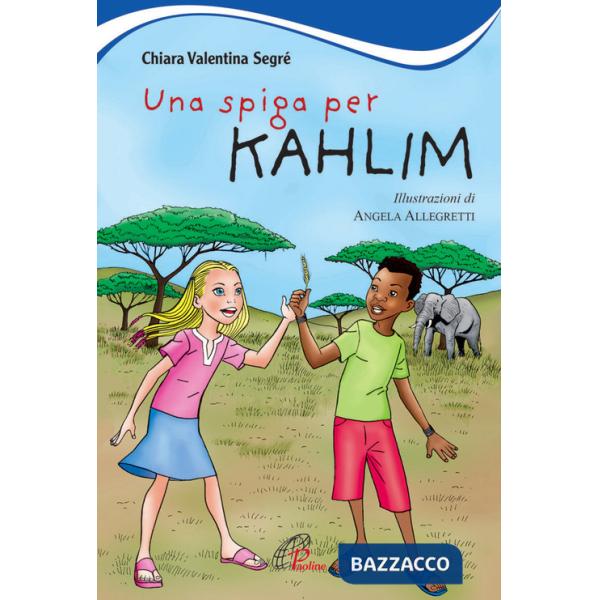 Spiga per Kahlim (Una)