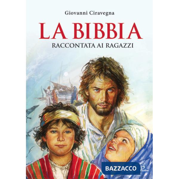 Bibbia raccontata ai ragazzi (La)