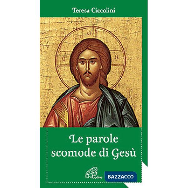 Parole scomode di Gesù (Le)