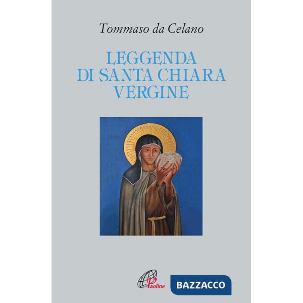 Leggenda di santa Chiara vergine