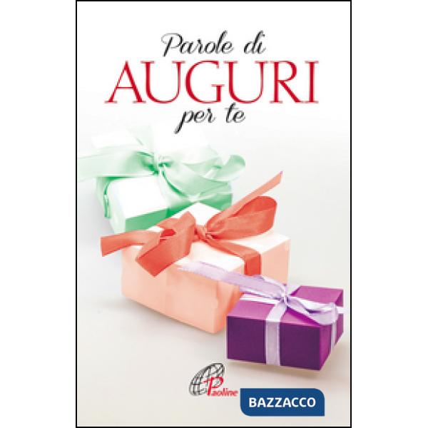 Parole di auguri per te