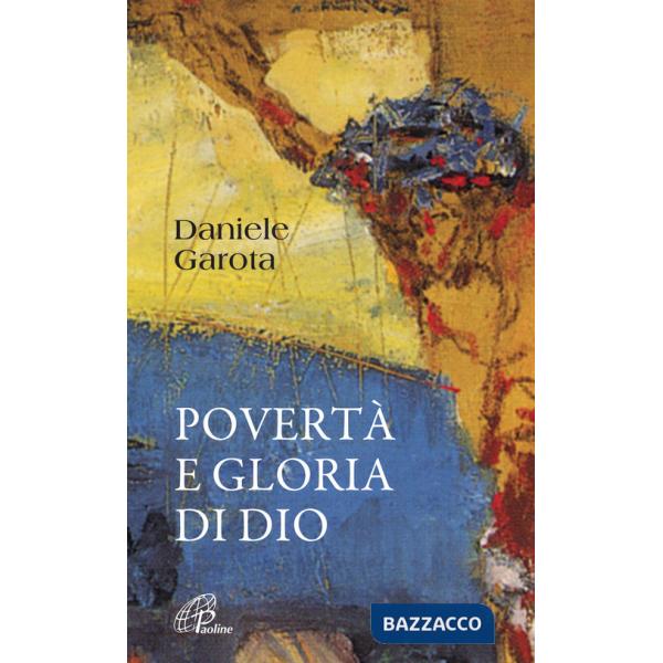 Povertà e gloria di Dio