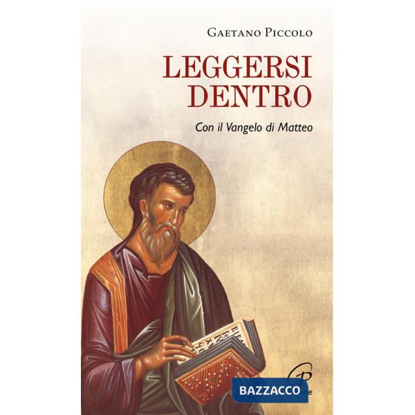 Leggersi dentro. Con il Vangelo di Matteo
