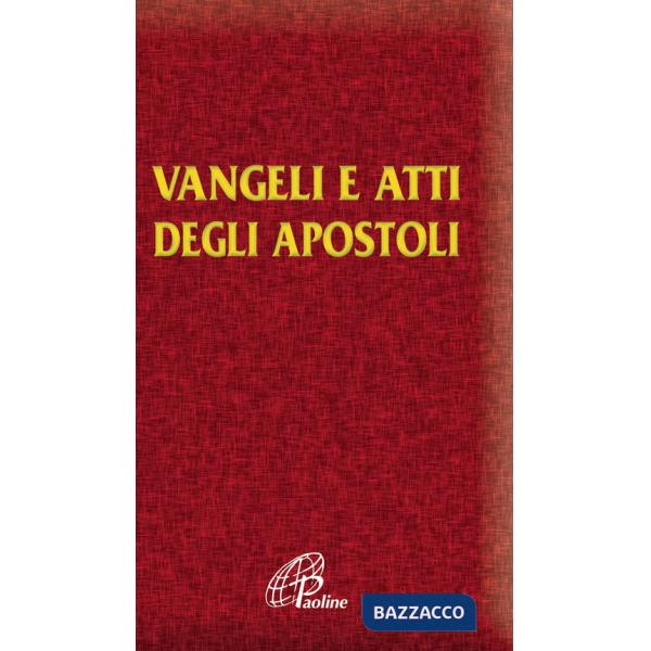 Vangelo e Atti degli Apostoli