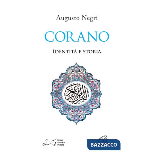 Corano. Identità e storia
