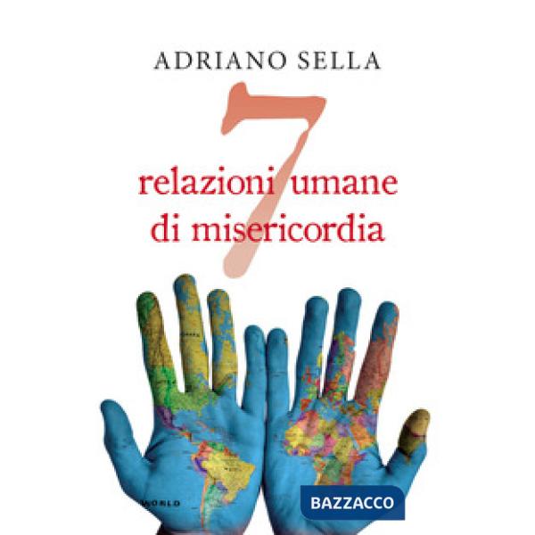 7 relazioni umane di misericordia