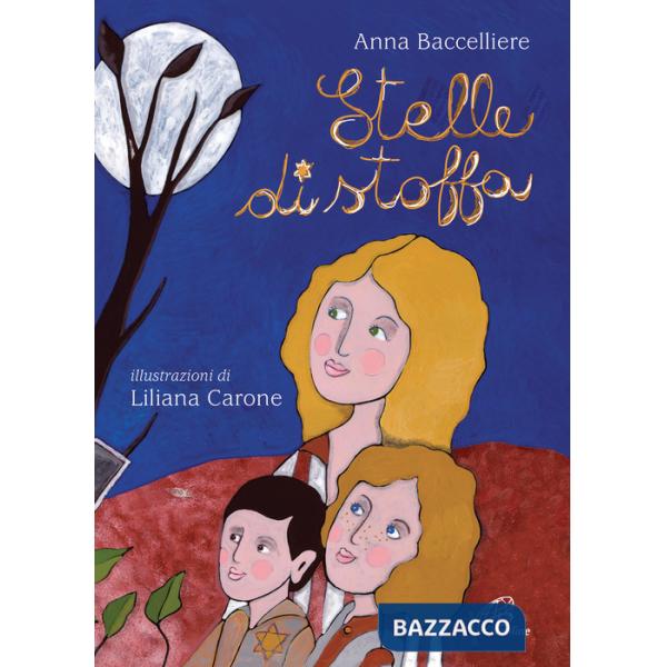 Stelle di stoffa. Ediz. illustrata