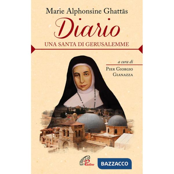Diario. Una santa di Gerusalemme