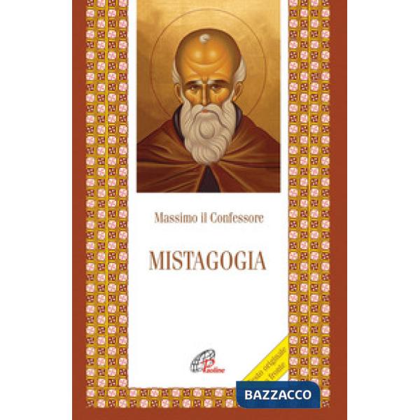 Mistagogia. Testo greco a fronte