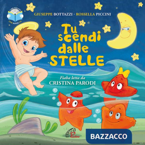 Tu scendi dalle stelle letto da Cristina Parodi. Ediz. illustrata. Con CD-Audio