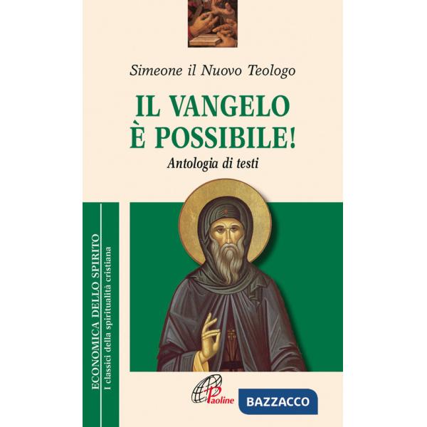 Vangelo è possibile! Antologia di testi (Il)