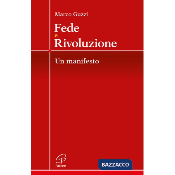 Fede e rivoluzione. Un manifesto