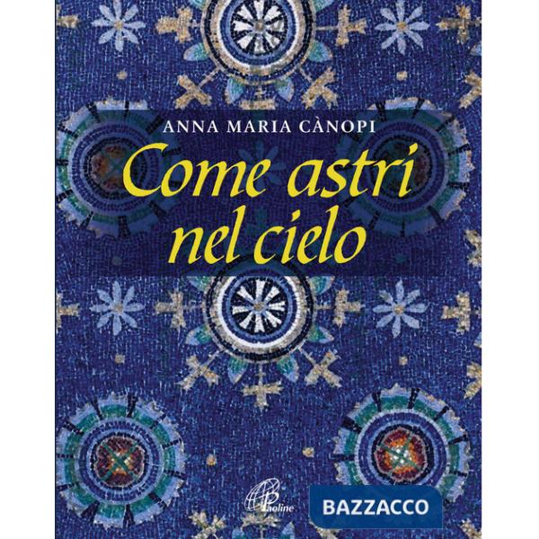 Come astri nel cielo