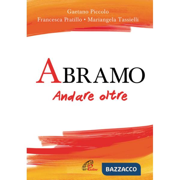 Abramo. Andare oltre