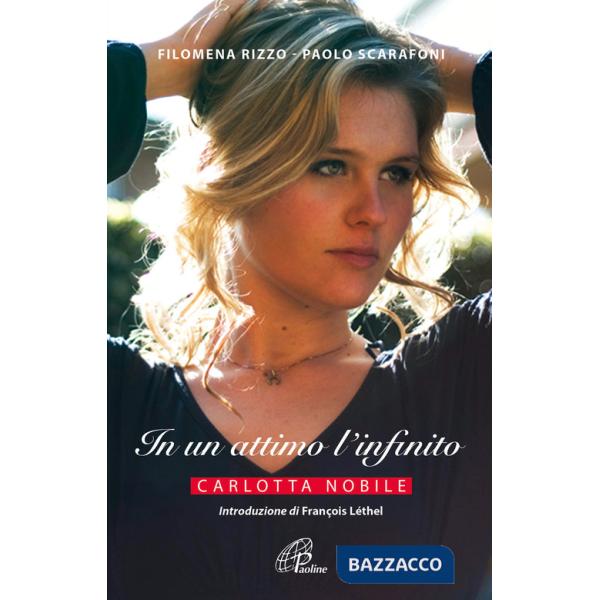 In un attimo l'infinito. Carlotta Nobile