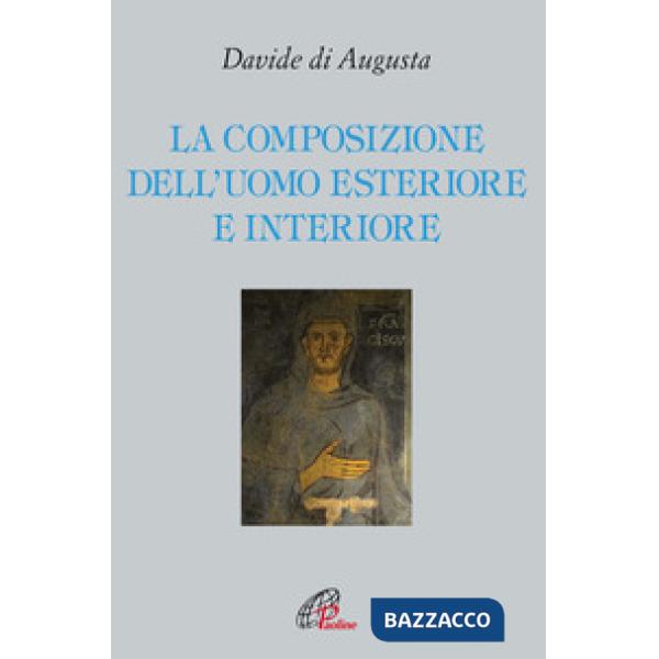Composizione dell'uomo esteriore e interiore (La)