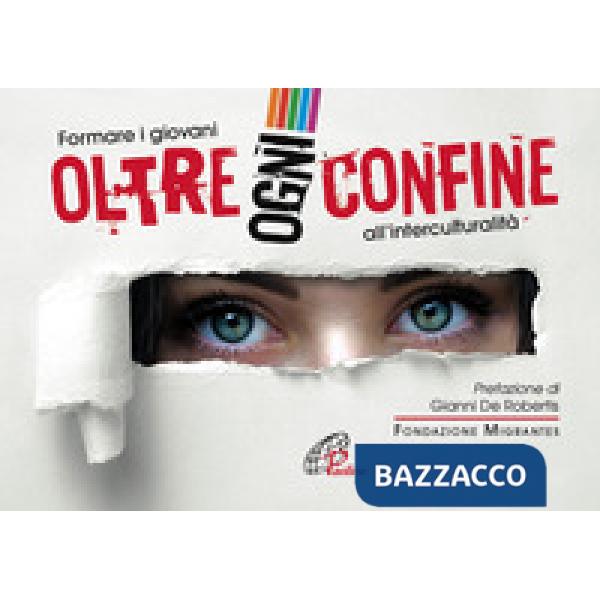 Oltre ogni confine. Formare i giovani all'interculturalità