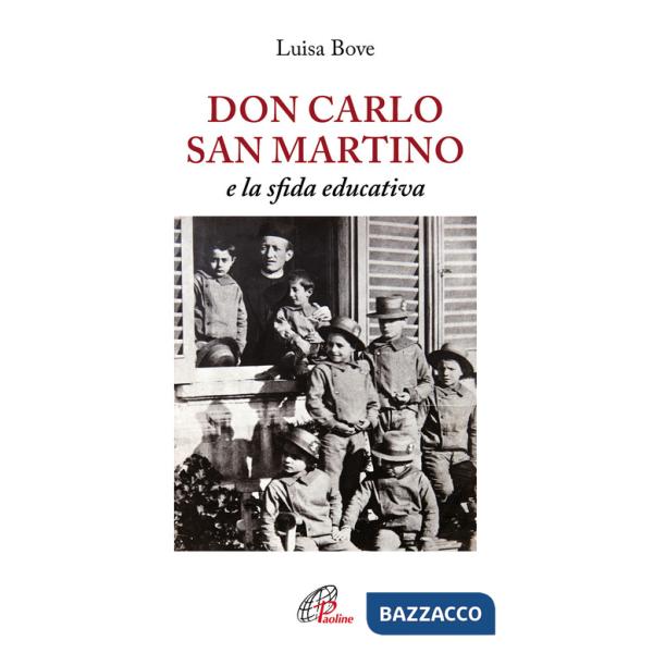 Don Carlo San Martino e la sfida educativa