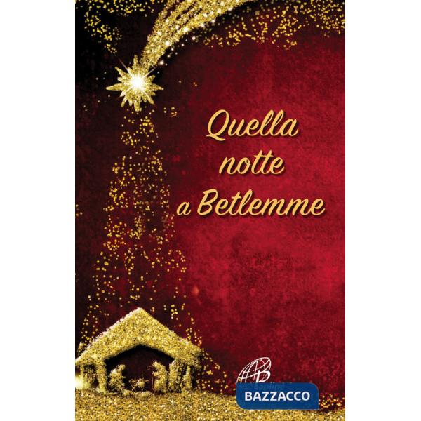 Quella notte a Betlemme