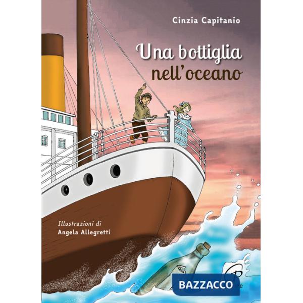 Bottiglia nell'oceano. Ediz. illustrata (Una)