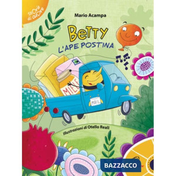 Betty l'ape postina. Ediz. illustrata