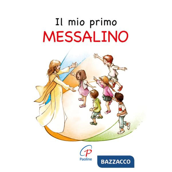 Mio primo messalino. Nuova ediz. (Il)