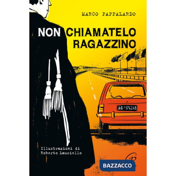 NON CHIAMATELO RAGAZZINO