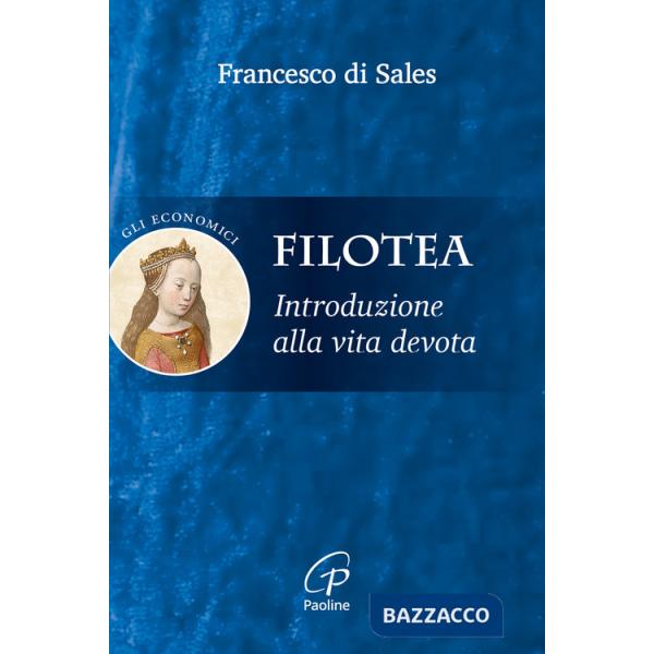 Filotea. Introduzione alla vita devota
