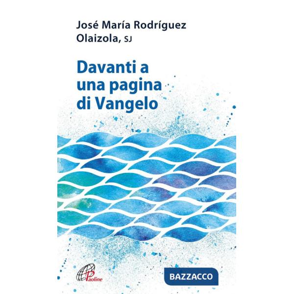 Davanti a una pagina di Vangelo