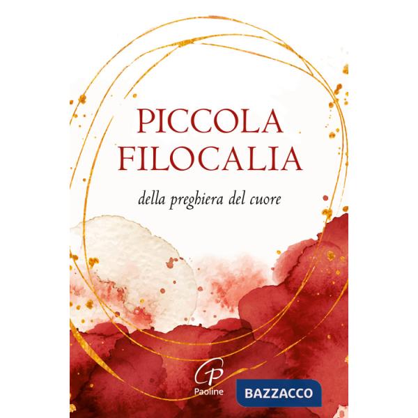 Piccola filocalia della preghiera del cuore