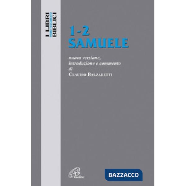 1-2 Samuele. Nuova versione, introduzione e commento